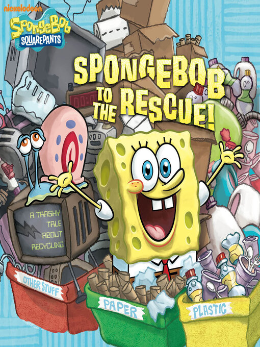 Title details for SpongeBob to the Rescue! by Nickelodeon Publishing - Available